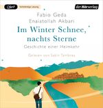 ISBN 9783844542462: Im Winter Schnee, nachts Sterne. Geschichte einer Heimkehr