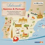 ISBN 9783844545739: Sehnsucht Spanien & Portugal