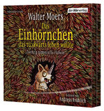 ISBN 9783844551860: Das Einhörnchen, das rückwärts leben wollte