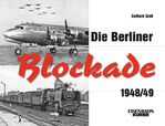Gerhard Gress: Die Berliner Blockade 194 Gerhard Gress: Die Berliner Blockade 194