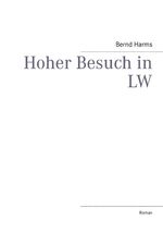 ISBN 9783844806861: Hoher Besuch in LW