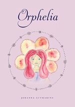 ISBN 9783844823301: Orphelia