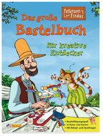 ISBN 9783845104911: Pettersson & Findus: Das große Bastelbuch für kreative Entdecker - Beschäftigungsspaß in Natur und Garten/Mit Rätsel- und Quizfragen -- neu!!