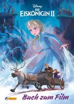 ISBN 9783845113425: Die Eiskönigin 2 - Buch zum Film