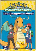 ISBN 9783845120492: Pokémon Lesebuch: Spannende Reisen: Die Dragoran-Insel – Abenteuerlicher Lesespaß