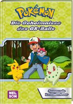 ISBN 9783845124056: Pokémon Lesebuch: Die Geheimnisse des GS-Balls – Spannende Leseabenteuer