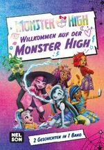 ISBN 9783845125305: Monster High: Willkommen auf der Monster High!