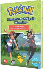 ISBN 9783845128207: Pokémon Lesebuch: Das Ein-Schlägel-Wunder - Spannendes Pokémon-Abenteuer