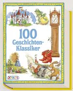 ISBN 9783845506685: 100 Geschichten-Klassiker