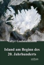 ISBN 9783845720883: Island am Beginn des 20. Jahrhunderts