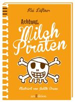 ISBN 9783845809021: Achtung, Milchpiraten