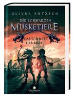 ISBN 9783845814285: Die Schwarzen Musketiere 02 - Das Schwert der Macht