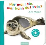 ISBN 9783845818207: Hör mal rein, wer kann das sein? Am Meer