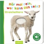 ISBN 9783845818214: Hör mal rein, wer kann das sein? – Streicheltiere – Streicheln und hören