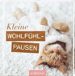 ISBN 9783845821016: Kleine Wohlfühlpausen