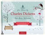 ISBN 9783845821245: 24 x Charles Dickens für den Advent - Ein Adventsbuch zum Aufschneiden