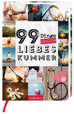 ISBN 9783845824772: 99 Dinge gegen Liebeskummer