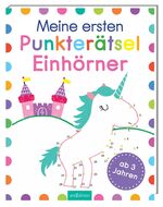 ISBN 9783845827834: Meine ersten Punkterätsel Einhörner