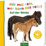 ISBN 9783845829395: Hör mal rein, wer kann das sein? – Auf der Weide - Streicheln und hören