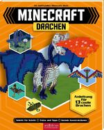 ISBN 9783845837925: Minecraft – Drachen - Anleitung für 13 coole Drachen