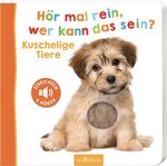 ISBN 9783845840673: Hör mal rein, wer kann das sein? - Kuschelige Tiere