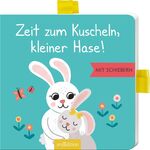 ISBN 9783845842684: Zeit zum Kuscheln, kleiner Hase! - Mit Schiebern