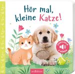 ISBN 9783845846651: Hör mal, kleine Katze! - Streicheln und hören