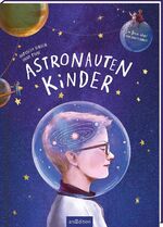 ISBN 9783845848778: Astronautenkinder