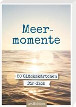 ISBN 9783845852850: Meermomente - 50 Glückskärtchen für dich