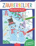 ISBN 9783845853512: Zauberbilder – Wintertraum - Ausmalen & Staunen