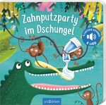 ISBN 9783845855219: Zahnputzparty im Dschungel | Mit 5 lustigen Sounds & Lied | Joschi Mühl | Buch | Pappebuch mit Sound | 12 S. | Deutsch | 2024 | arsEdition GmbH | EAN 9783845855219