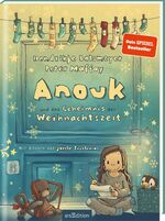 ISBN 9783845855493: Anouk und das Geheimnis der Weihnachtszeit  (Anouk 3) Hardback.