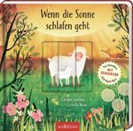 ISBN 9783845855547: Wenn die Sonne schlafen geht – Das besondere Gutenachtbuch mit Schiebern