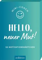 ISBN 9783845857695: Mini-Coach. Hello, neuer Mut! - 50 Motivationskärtchen