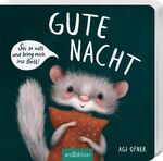 ISBN 9783845859293: Gute Nacht! Sei so nett und bring mich ins Bett!: Liebevolles Mitmachbuch für Kleinkinder ab 24 Monaten
