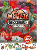 ISBN 9783845859910: Das Metallic-Stickerbuch - Drachen | Über 300 Metallic-Sticker | Sebastian Coenen | Broschüre | Softcover mit Stickerbögen | 40 S. | Deutsch | 2024 | arsEdition | EAN 9783845859910