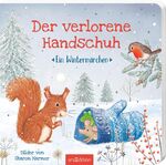 ISBN 9783845861364: Der verlorene Handschuh | Ein Wintermärchen | Sharon Harmer | Buch | Pappebuch | 26 S. | Deutsch | 2024 | arsEdition | EAN 9783845861364