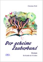 ISBN 9783845903484: Der geheime Zauberbund