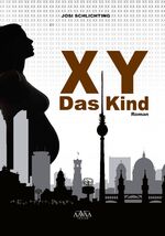 ISBN 9783845921334: XY - Großdruck : Das Kind