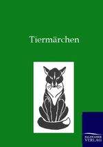 ISBN 9783846001684: Tiermärchen