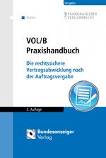 ISBN 9783846206775: VOL/B Praxishandbuch – Die rechtssichere Vertragsabwicklung nach der Auftragsvergabe