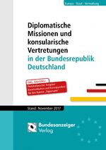 ISBN 9783846208311: Diplomatische Missionen und konsularische Vertretungen in der Bundesrepublik Deutschland - Stand: November 2017