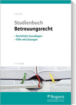 ISBN 9783846210321: Studienbuch Betreuungsrecht - Rechtliche Grundlagen - Fälle mit Lösungen