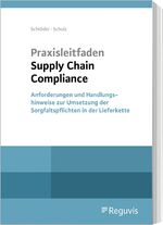 ISBN 9783846213124: Praxisleitfaden Supply Chain Compliance - Anforderungen des LkSG und Empfehlungen zur Umsetzung von Sorgfaltspflichten in der Lieferkette