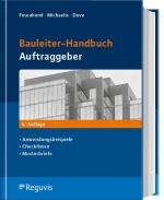 ISBN 9783846215371: Bauleiter-Handbuch Auftraggeber – Anwendungsbeispiele, Checklisten, Musterbriefe