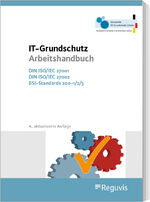 ISBN 9783846215463: IT-Grundschutz Arbeitshandbuch – DIN ISO/IEC 27001, DIN ISO/IEC 27002; BSI-Standards 200-1/2/3