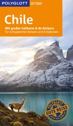 ISBN 9783846402665: POLYGLOTT on tour Reiseführer Chile - Mit großer Faltkarte und 80 Stickern