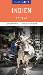 ISBN 9783846404782: POLYGLOTT on tour Reiseführer Indien - Zehn individuelle Touren durch das Land