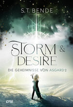 ISBN 9783846601860: Storm & Desire - Die Geheimnisse von Asgard Band 2 – Die Geheimnisse von Asgard - Band 2