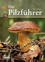 ISBN 9783846810323: Der Pilzführer